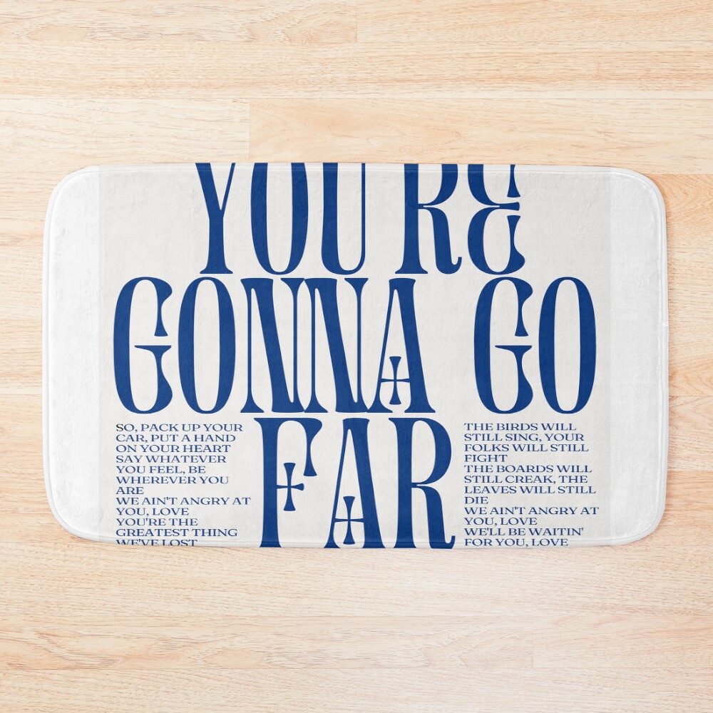 Noah Kahan You're Gonna Go Far Bath Mat